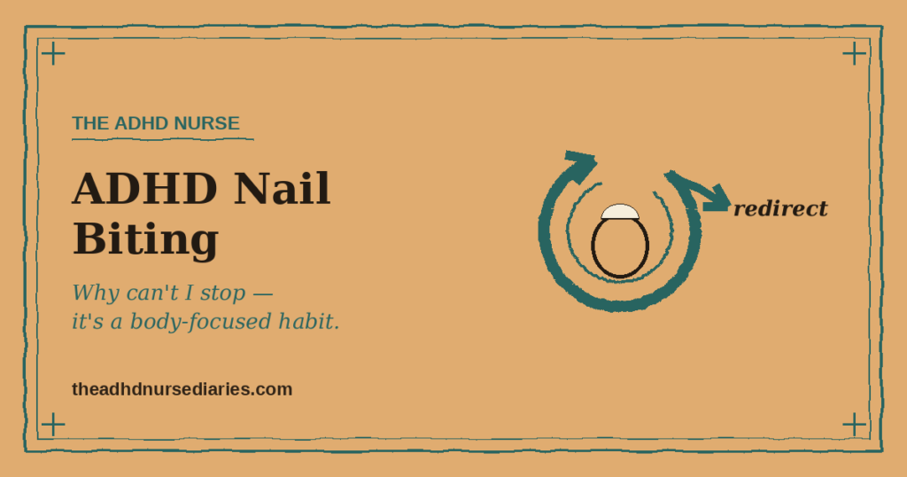 ADHD nail biting illustration — a self-feeding habit loop with a 'redirect' arrow breaking outward, beside a fingertip and nail.