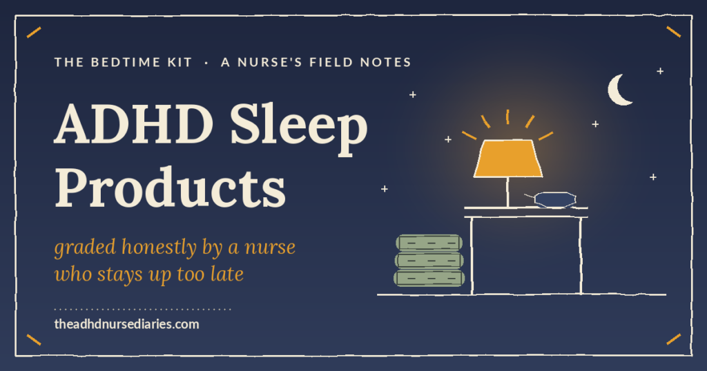 ADHD sleep products — my bedtime kit: dim amber lamp, sleep mask, and the weighted blanket that finally made the cut